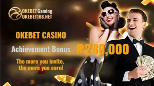 Maximize Your Rewards: Okebet's Achievement Bonus up to ₱280,000
