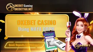 Fast Transactions: Less than 10 Minutes - Using MAYA QRPH at Okebet 5 Deposit & Withdraw in Minutes: Using MAYA QRPH at Okebet Casino